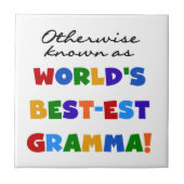 Verder bekend als Best-est Gramma Gifts Tegeltje (Voorkant)