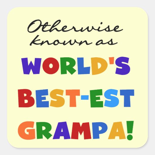 Verder bekend als Best-est Grampa Tshirts Vierkante Sticker (Voorkant)