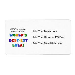 Verder bekend als Best-est Lola Gifts Etiket