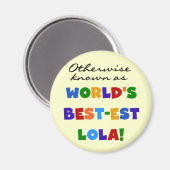Verder bekend als Best-est Lola Gifts Magneet (Voorkant / Achterkant)