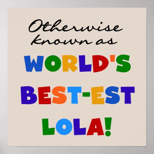 Verder bekend als Best-est Lola Gifts Poster (Voorkant)