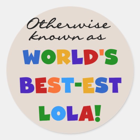 Verder bekend als Best-est Lola Gifts Ronde Sticker (Voorkant)