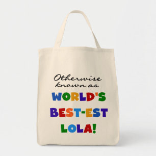 Verder bekend als Best-est Lola Gifts Tote Bag