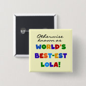 Verder bekend als Best-est Lola Gifts Vierkante Button 5,1 Cm (Voorkant /achterkant)