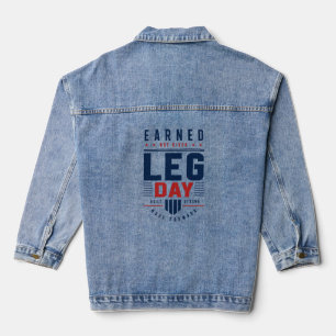 Verdien je niet, Been Dag Gym Motivatie Typografie Denim Jacket