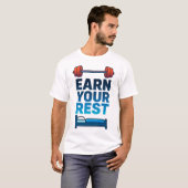 Verdien je rust - Hard werken Gym Tshirt (Voorkant volledig)
