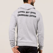 Verdien Niet Gegeven Engineering Editie Zip Hoodie (Achterkant)