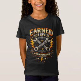 Verdiend, niet gegeven t-shirt