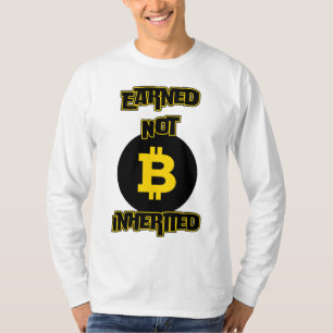 Verdiende niet geërfde™ Crypto Grit Bitcoin Editio T-shirt