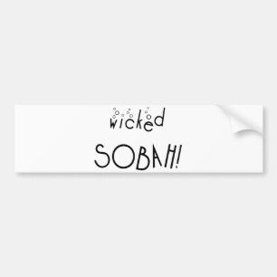 Verdomde soja! Sober en getrapt Bumpersticker