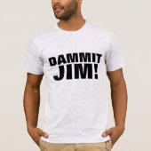 VERDOMME JIM! sciencefiction T-SHIRT (Voorkant)