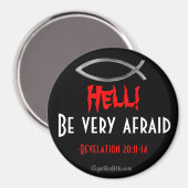 Verdomme! Wees erg bang gotGod316.com Schrift Magneet (Voorkant / Achterkant)