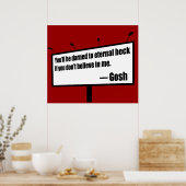 Verdonkerder aan Eternal Heck grappig poster/druk Poster (Keuken)