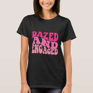 Verdoofde en Verloving Bruid Wordt Groovy Retro Ba T-shirt