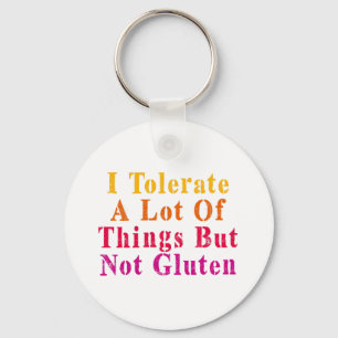 verdraagt veel dingen, maar geen gluten sleutelhanger