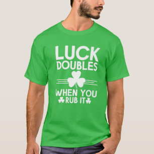 Verdubbeling als je op St Patricks Day Irish Ad wr T-shirt
