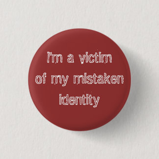 Verduisterde identiteit ronde button 3,2 cm