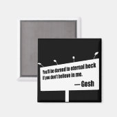 Verdwenen aan Eternal Heck grappige magneet (Voorkant / Achterkant)