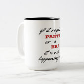 vereist een broek of een beha grappige mok (Voorkant links)