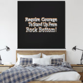 "Vereist moed" Schattige ontwerp. Bestel nu Canvas Afdruk (Insitu (Slaapkamer))