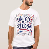 Verenigd door Freedom T-Shirt (Voorkant)