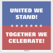Verenigd staan we samen vieren we Amerika Vlag Sticker (Vel)
