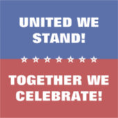 Verenigd staan we samen vieren we Amerika Vlag Sticker (Voorkant)