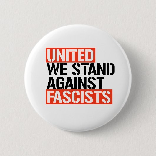 VERENIGD ZIJN WE TEGEN HET FASCISME RONDE BUTTON 5,7 CM (Voorkant)