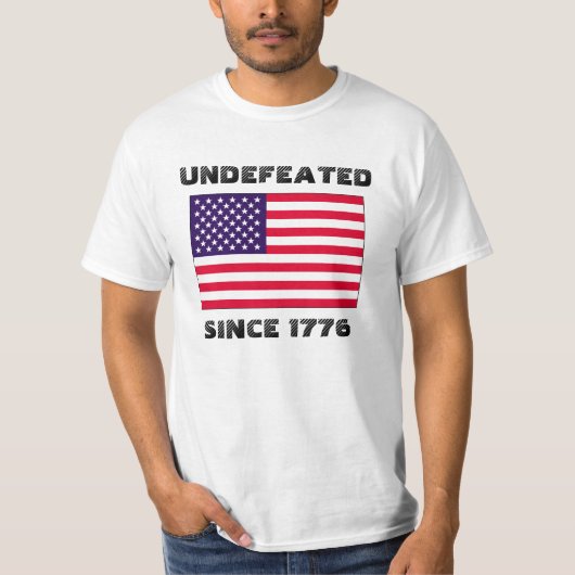 Verenigde Staten ongeslagen sinds 1776 T-shirt (Voorkant)