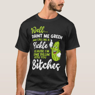 Verf me groen en noem me een kaarszaak t-shirt