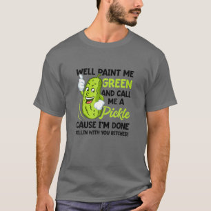 Verf me groen en noem me een kaartje t-shirt