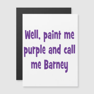 Verf me Paars en noem me Barney Magnetische Uitnodiging