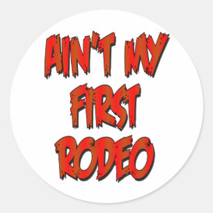 Verf mijn eerste Rodeo Ronde Sticker