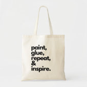 Verflijm Herhalen & Inspireren Creatieve Motivatie Tote Bag (Voorkant)