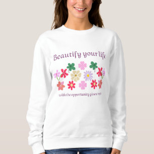 Verfraai je leven Kleurrijk bloemmotief T-shirt on