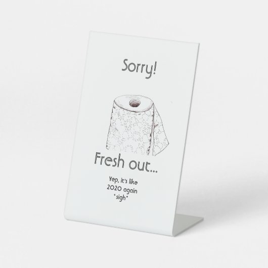 Verfrist uit Toilet Paper Reclamebord Met Voetstuk (Voorkant)