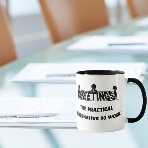 Vergaderen, het praktische alternatief voor werken mok