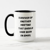 Vergadering Survivor Funny Mug Mok (Links)