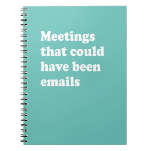 Vergaderingen die ook emails hadden kunnen zijn notitieboek