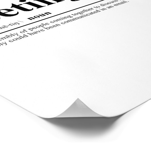 vergaderingsdefinitie | Funny Quote Poster (Hoek)