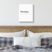 Vergaderingsdefinitie | Grappige quote Canvas Afdruk (Insitu (Slaapkamer))
