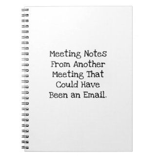 Vergadernotities Hadden Wel Een E-mail Kunnen Zijn Notitieboek