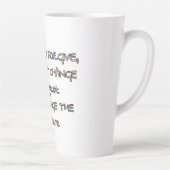 vergeef en verander je de toekomst latte mok (Rechts)