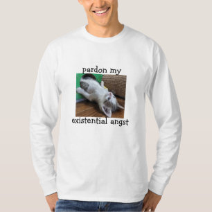 Vergeef me mijn existentiële angst t-shirt