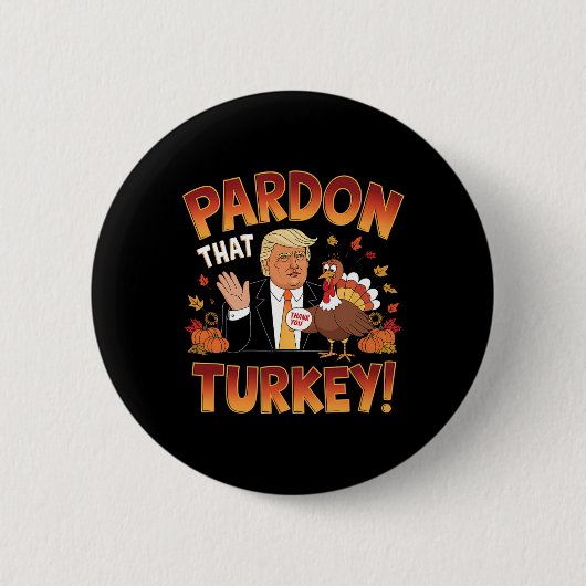 Vergeef me Turkije! Grappige Trump Thanksgiving Hu Ronde Button 5,7 Cm (Voorkant)