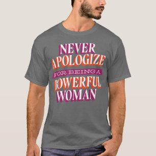 Vergeef nooit de vrouwenrechten Feminisme Feminist T-shirt