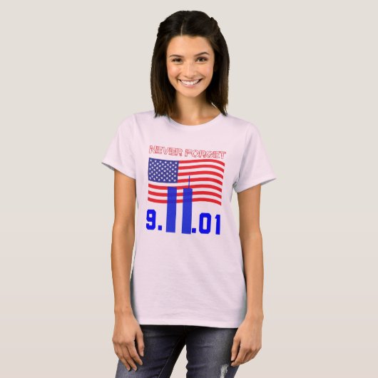 Vergeet 9/11 nooit t-shirt (Voorkant volledig)