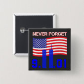 Vergeet 9/11 nooit vierkante button 5,1 cm (Voorkant /achterkant)