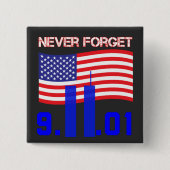 Vergeet 9/11 nooit vierkante button 5,1 cm (Voorkant)