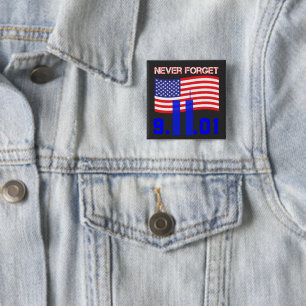 Vergeet 9/11 nooit vierkante button 5,1 cm